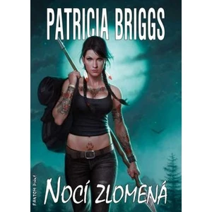 Nocí zlomená - Patricia Briggs