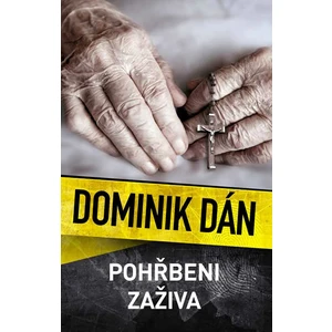 Pohřbeni zaživa - Dominik Dán