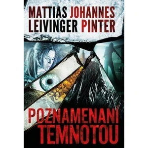 Poznamenaní temnotou - Mattias Leivinger, Pinter Johannes