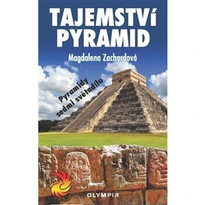 Tajemství pyramid - Magdalena Zachardová