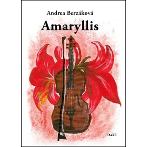 Amaryllis - Andrea Berzáková