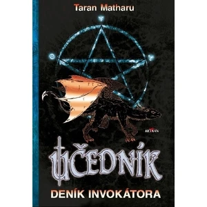 Učedník - Deník invokátora - Matharu Taran