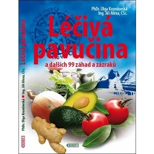 Léčivá pavučina a dalších 99 záhad a zázraků - Olga Krumlovská, Jiří Alexa