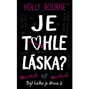 Je tohle láska? - Holly Bourneová