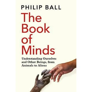 The Book of Minds - Philip Ball