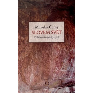 Slovem svět - Miroslav Černý