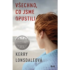 Všechno, co jsme opustili - Kerry Lonsdaleová