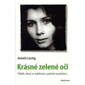 Krásné zelené oči - Lustig Arnošt