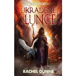 Ukradené slunce - Rachel Dunne