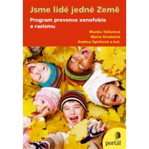 Jsme lidé jedné Země - Blanka Tollarová, Marie Hradečná, Andrea Špírková