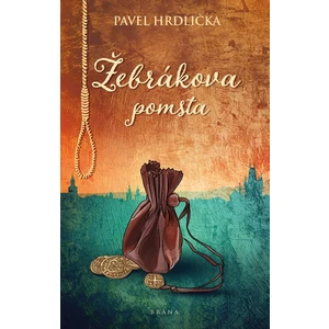 Žebrákova pomsta - Pavel Hrdlička