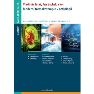 Moderní farmakoterapie v nefrologii - Vladimír Tesař, Vachek Jan a kolektiv