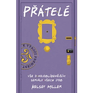 Přátelé - Kelsey Miller