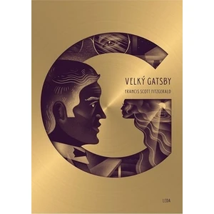 Velký Gatsby - první ilustrované české vydání - Francis Scott Fitzgerald