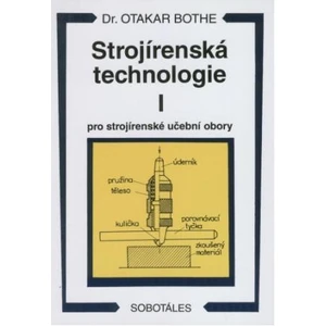 Strojírenská technologie I pro strojírenské učební obory