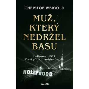 Muž, který nedržel basu - Weigold Christof