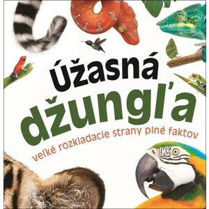 Úžasná džungľa