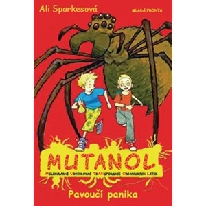 Mutanol Pavoučí panika - Ali Sparkesová