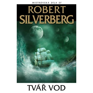 Tvář vod - Robert Silverberg