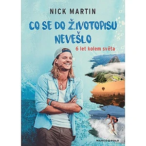 Nick Martin: Co se do životopisu nevešlo [Ostatní zboží]