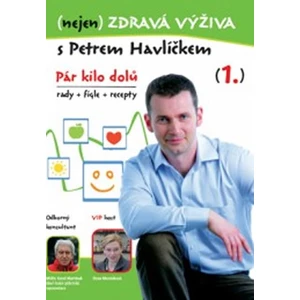 (nejen) Zdravá výživa s Petrem Havlíčkem - DVD - Petr Havlíček