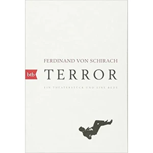 Terror - Ferdinand Von Schirach