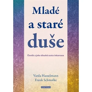 Mladé a staré duše - Varda Hasselmann, Frank Schmolke