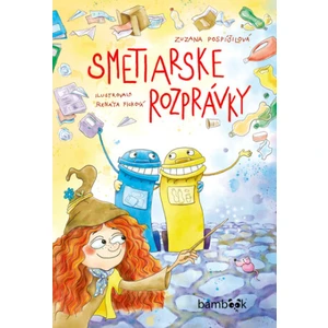 Smetiarske rozprávky, Pospíšilová ​Zuzana