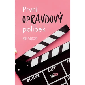 První opravdový polibek - Kasie Westová