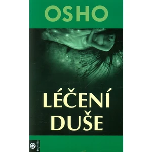 Léčení duše - Osho Rajneesh