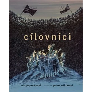 Cílovníci - Eva Papoušková, Galina Miklínová