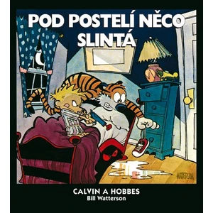 Calvin a Hobbes 2 - Pod postelí něco slintá - Watterson Bill