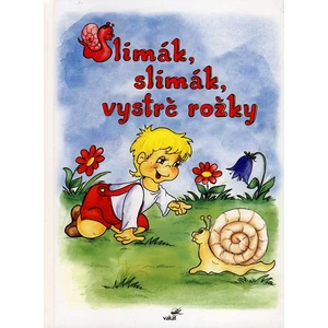 Slimák, slimák vystrč rožky