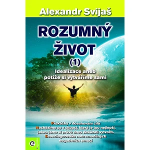 Rozumný život 1. - Alexander Svijaš