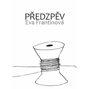 Předzpěv - Eva Frantinová