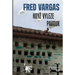 Když vyleze pavouk - Fred Vargas