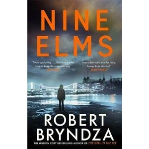 Nine Elms : The thrilling first book in a brand-new, electrifying crime series (Defekt) - Robert Bryndza