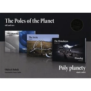 Póly planety - staré a nové (trilogie) / The Poles of the Planet - old and new - Oldřich Bubák