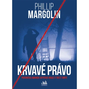 Krvavé právo, Margolin Phillip