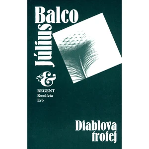 Diablova trofej - Balco Július