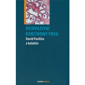 Neinvazivní karcinomy prsu - Pavlišta David