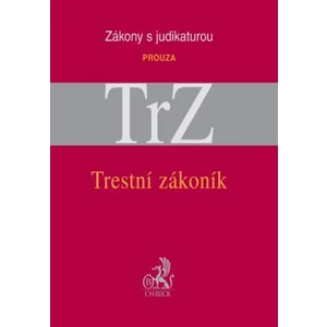 Trestní zákoník s judikaturou a souvisejícími předpisy