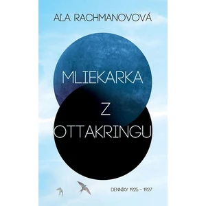 Mliekarka z Ottakringu - Rachmanovová Aľa