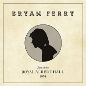 Live at the Royal Albert Hall 1974 - Ferry Bryan [CD album]