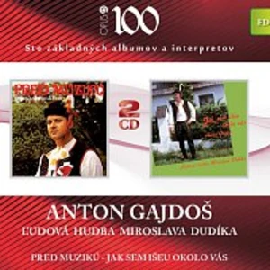 Pred muzikú / Jak sem išeu okolo vás - GAJDOS ANTON [CD album]