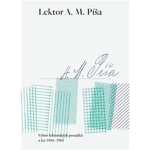 Lektor A. M. Píša -- Výbor lektorských posudků z let 1954-1965