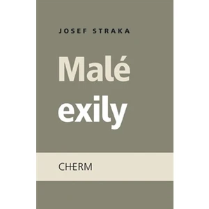 Malé exily - Straka Josef