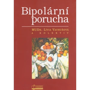 Bipolární porucha - Vavrušová Lívia