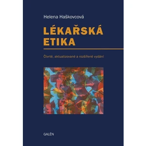 Lékařská etika - Haškovcová Helena