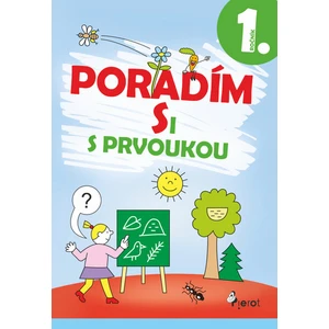 Poradím si s prvoukou 1. ročník - Iva Nováková